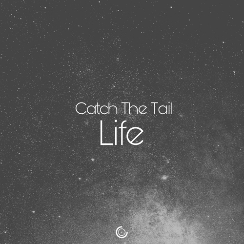 Catch The Tail - Life [COR143]